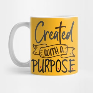 Created with a Purpose Mug